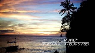 Winter Chill 2017  Island Vibes Mix