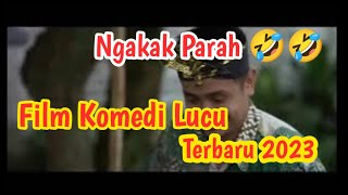 Film Bioskop Komedi Lucu Terbaru 2023 | Full Movie | Ngakak  Parah 🤣🤣 #filmindonesia