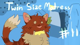 【Twin Size Mattress (Jayfeather, warriors) MAP | Part 11】