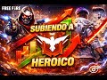 🔥 SUBIENDO A HEROICO EN DUELO DE ESCUADRAS  😈 ¿LO LOGRAMOS? | Free Fire