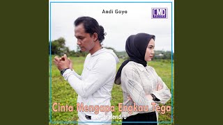 Cinta Mengapa Engkau Tega