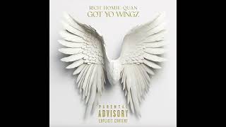 Rich Homie Quan - Got Yo Wingz (AUDIO)