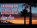 Thư giãn Tối Đa Với LK Ballad LỌC ÂM  🎶 Nhạc Không Lời Ballad Xưa Hòa Tấu Guitar Mới Ngắm Phố Âu