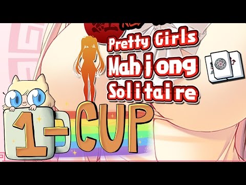PRETTY GIRLS MAHJONG SOLITAIRE First Impression | 1-Cup