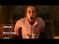 Abigail   (2024) | Official Movie Trailer