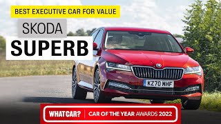 Skoda Superb: 6 reasons why it's our 2022 Best Executive Car for Value | What Car? | Sponsored