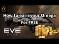 Eve online  how to earn your omega for free