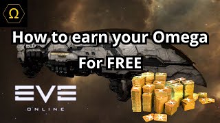 EVE Online - How to earn your Omega for Free