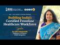 Frontline Healthcare Certification Explained | Dr. Usha Manjunath
