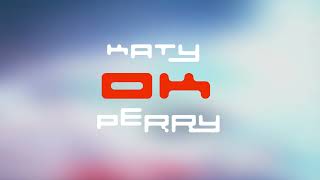Katy Perry - OK (Official HD Audio)