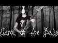 Carol of the Bells Meets Black Metal