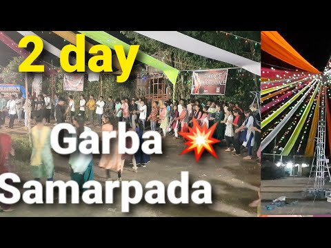 2 day || Navaratri મહોત્સવ Samarpada Garba Program