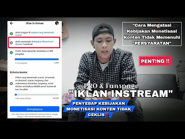 Masalah Serius Monetisasi Instream! Kebijakan Monetisasi Konten Facebook Tidak Memenuhi Persyaratan class=