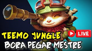 TEEMO JUNGLE - Campanha de volta ao MESTRE