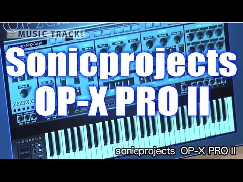 【DEMO】OP-X PRO II Sonicprojects