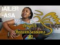 Jailer - Asa | Angel&#39;s Heaven Sessions | South African YouTuber