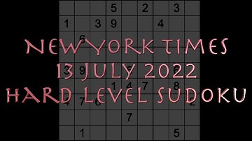 Sudoku solution – New York Times sudoku 13 July 2022 Hard level