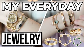 My Everyday Jewelry Collection  Cartier, Van Cleef, Rolex & More!