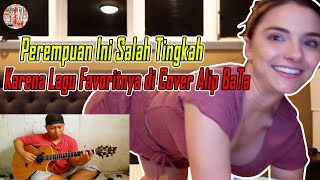 Perempuan Ini Salah Tingkah, Karena Lagu Favoritnya di Cover Alip BaTa - Reaction YT