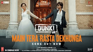 Dunki: Main Tera Rasta Dekhunga(Audio) Shah Rukh Khan |Taapsee |Pritam,Vishal,Shreya,Shadab,Altamash