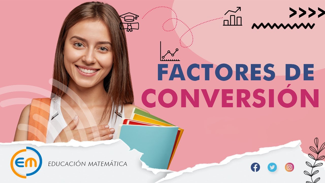 Como se hace los factores de conversion