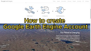 How to Create Google Earth Engine Account | Google Earth Engine Tutorial for Beginners