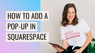 How to add a pop up to your Squarespace Website