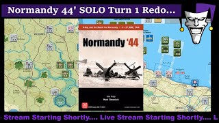 Normandy 44 Redo Turn 1 SOLO Playthrough To Lean The Game Better