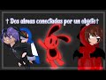 † Dos almas conectadas por un objeto (HDLC/GACHA) [Serie: Una vida normal(? 💕 T2 - Cap. 10] ❤️💙