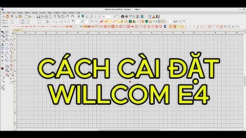 Cách cài đặt willcom phần mềm thêu