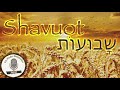 Shavuot - URD Edición Especial