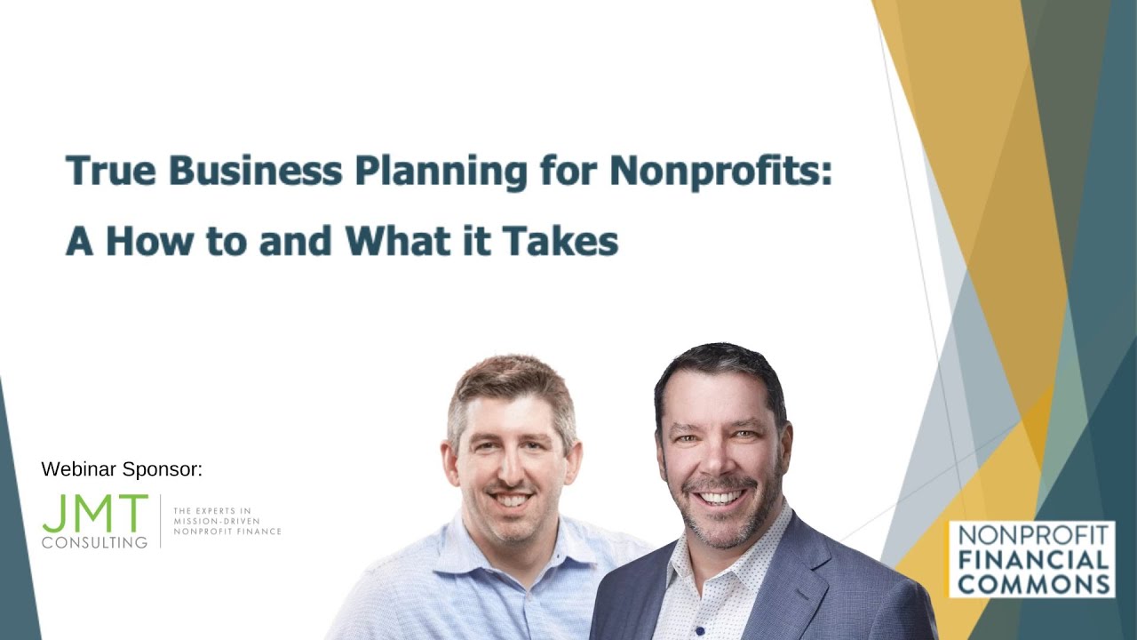 True Business Planning for Nonprofits: A How to and What it Takes