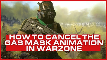 How to cancel the animation of the gas mask in Warzone Battle Royale