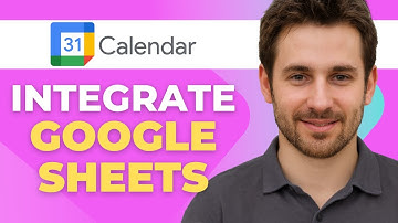 How to integrate Google Sheets and Google Calendar -  GET/CREATE/UPDATE Google Calendar and Sheets