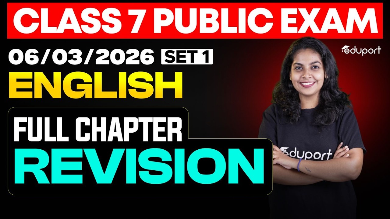 CLASS 7 Annual EXAM 06/03/2026 Friday | English I full chapter revision (Set 1)| Eduport