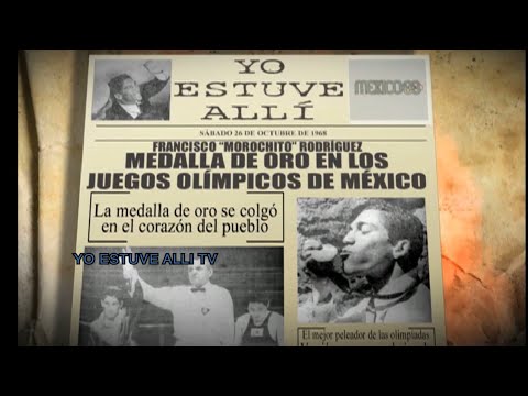 "Morochito" Rodríguez -Primera medalla de oro olímpica (PARTE 3) 26 de octubre de 1968, en México.