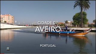Cidade de Aveiro - Portugal