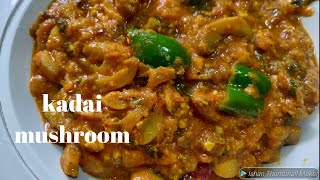 How to make kadai mushroom!! Kadai mushroom kaise banaye!! Kadai mushroom by rupali!!