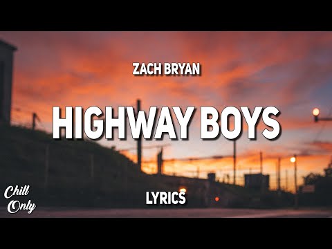 Zach Bryan - Highway Boys (Lyrics)