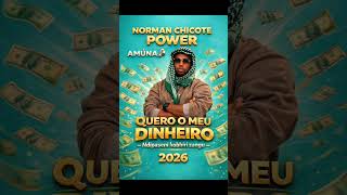 Quero o meu dinheiro  mano- (Mangawa).Amuna Norman Chicote Power 