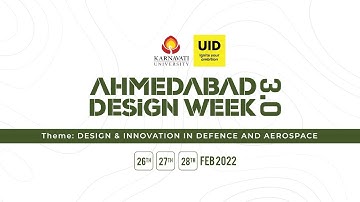 Ahmedabad Design Week 3.0 |  DRDO Townhall | Karnavati University