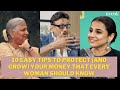 10 easy tips to protect (and grow) your money that every woman should know