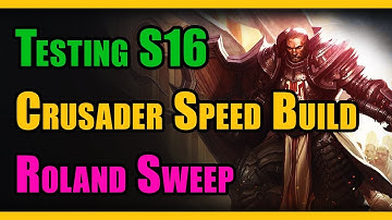 Diablo 3 Crusader Speed Build - Roland Sweep Testing for Season 16
