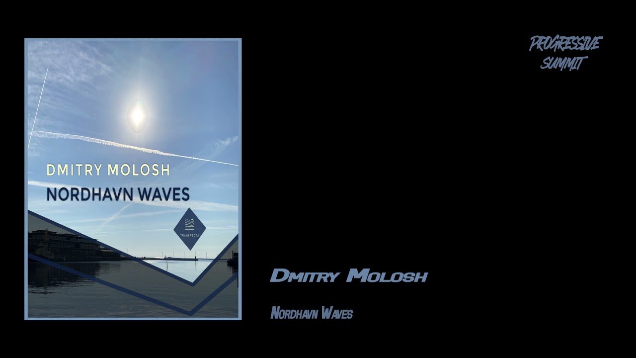 Dmitry Molosh - Nordhavn Waves (Original Mix) [Transpecta]
