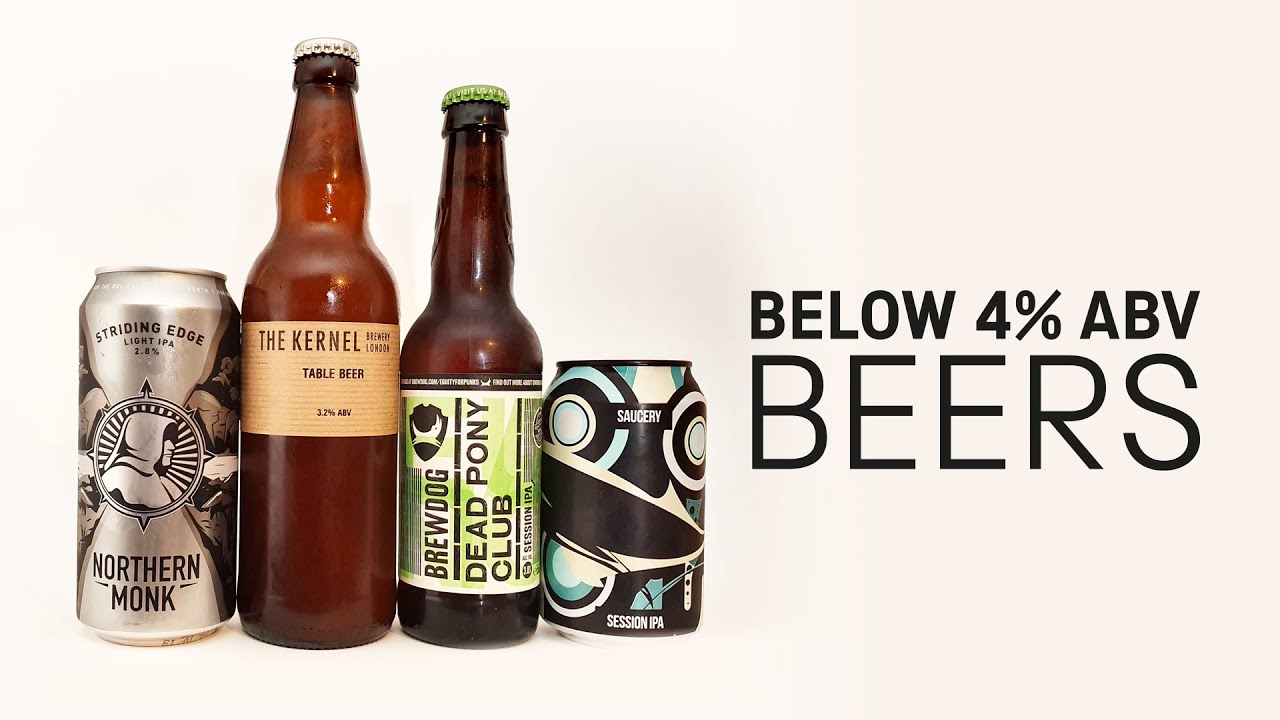 Battle Beers! Beers below 4% abv (Northern Monk, Kernel, Brewdog, Magic ...