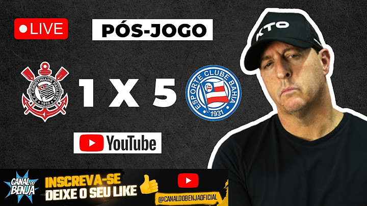 Brasileirão 2023: Corinthians 1 X 5 Bahia | LIVE Pós-Jogo
