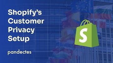 How to setup customer privacy settings in Shopify