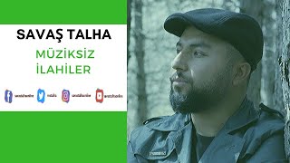 Müziksiz İlahiler | Savaş Talha - Ensar Kardeşler Resimi