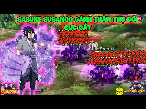 #1 Huyền Thoại Nhẫn Giả – SASUKE SUSANOO Gánh Thần Thụ Đôi Cực Gắt , Chuẩn Bị Đón Ninja Mới Nào Anh Em Mới Nhất