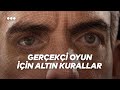 Gerçekçi Oyun Nasıl Yapılır? Nelere Dikkat Etmeliyiz? w/Kadir Demirden